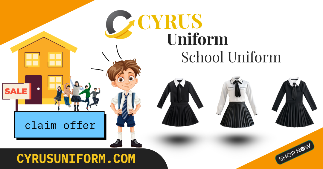 The Ultimate School Uniform Sale is Here! Claim Your Offer at Cyrus Uniform
